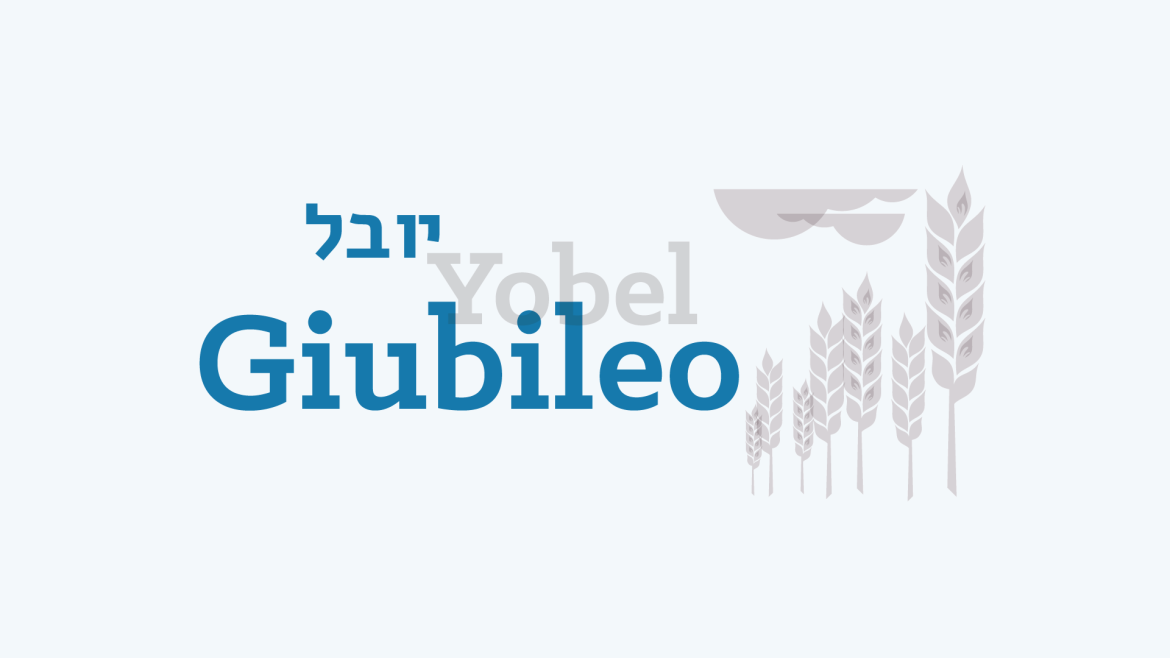 Yobel – il Giubileo biblico